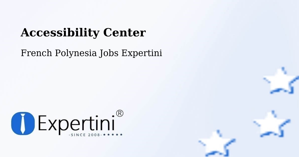Accessibility Statement – Toamara - French Polynesia Jobs Expertini