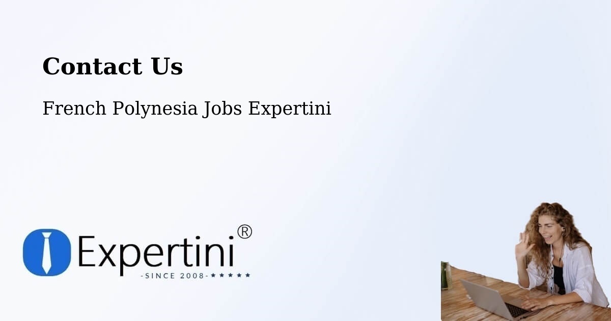 Contact Expertini – Toamara - French Polynesia Jobs Expertini